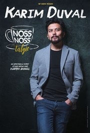 Karim Duval dans Noss-noss-talgie Apollo Comedy - salle Apollo 200 Affiche