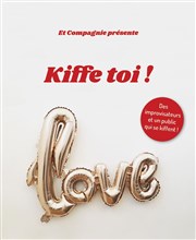 Kiffe toi ! et Masterclass | Théâtre d'impro Aux Bons Sauvages Affiche