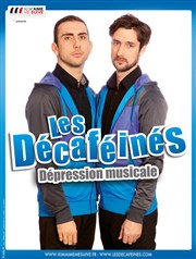 Les Décaféinés dans Dépréssion musicale Spotlight Affiche