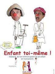 Enfant toi même ! Thtre Acte 2 Affiche