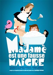 Madame est une fausse maigre Le Trianon Affiche