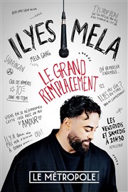 Ilyes Mela dans Le grand remplacement Le Mtropole Affiche