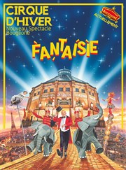 Le Cirque d'Hiver Bouglione dans Fantaisie Cirque d'Hiver Bouglione Affiche