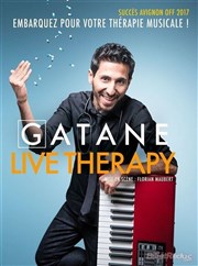 Gatane dans live therapy Thtre La Pergola Affiche