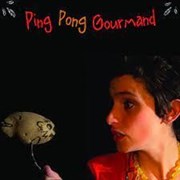 Ping-pong gourmand Thtre de la Plume Affiche