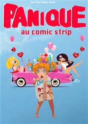 Panique au comic strip Thtre Les Blancs Manteaux Affiche