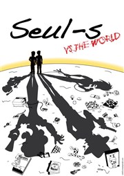 Seul-s VS The world Thtre le Nombril du monde Affiche