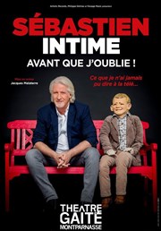 Patrick Sébastien dans Sébastien intime, Avant que j'oublie ! Gait Montparnasse Affiche