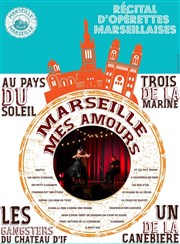 Marseille mes Amours Thtre Atelier des Arts Affiche