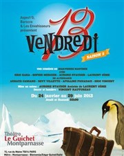 Vendredi 13 Guichet Montparnasse Affiche