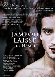 Jambon-Laissé, ou Hamlet MPAA - Saint-Germain Affiche