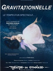 Gravitationnelle Petit gymnase au Thatre du Gymnase Marie-Bell Affiche