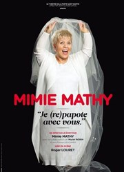 Mimie Mathy dans Je re-papote avec vous Thtre de Longjumeau Affiche