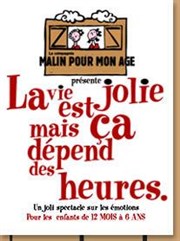 La vie est jolie mais ça dépend des jours Thtre Acte 2 Affiche