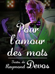 Pour l'amour des mots Thtre de Nesle - petite salle Affiche