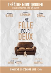 Une fille pour deux La Comdie Montorgueil - Salle 2 Affiche