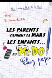 Les parents viennent de mars, les enfants du Mc Do: Chez papa ! Les Arts dans l'R Affiche