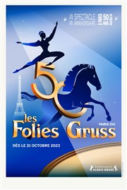 Les Folies Gruss Chapiteau Alexis Gruss Affiche