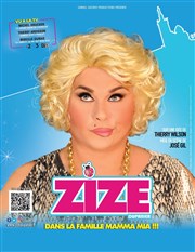 Zize dans La famille Mamma mia ! Salle Andr Beaudran Affiche