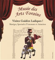 Visites guidées de l'été : Musée des arts forains Muse des Arts Forains Affiche