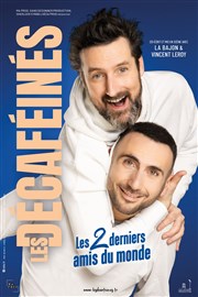 Les Décaféinés dans Les 2 derniers amis du monde - Festival Val de rire de Serris 2023 Ferme des Communes Affiche