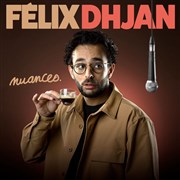 Félix Dhjan dans Nuances L'Odeon Montpellier Affiche