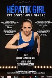 Hépatik Girl, une épopée auto-immune Thtre  l'Ouest Auray Affiche