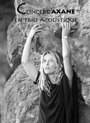 Axane en concert trio acoustique Caf Thtre de la Porte d'Italie Affiche