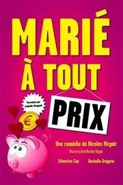 Marié à tout prix Coul'Thtre Affiche