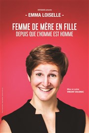 Emma Loiselle dans Femme de mère en fille depuis l'homme est homme Royale Factory Affiche