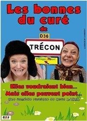 Les bonnes du curé de Trécon La Comdie de Limoges Affiche