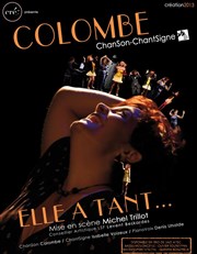 Colombe "Elle a tant.. Forum Lo Ferr Affiche