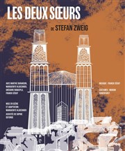 Les deux soeurs Thtre de Nesle - grande salle Affiche