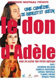 Le don d'Adèle Thtre de la Cit Affiche