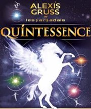 Cirque Alexis Gruss dans Quintessence Chapiteau Alexis Gruss Affiche