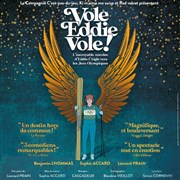 Vole Eddie, vole ! Thtre de l'abbaye Affiche