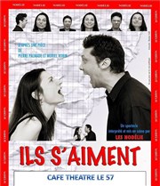 Ils s'aiment Caf Thtre Le 57 Affiche