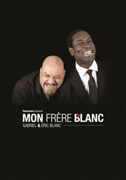 Gabriel et Eric Blanc dans Mon frère blanc Luna Negra Affiche