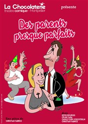 Des parents presque parfaits La Chocolaterie Affiche