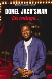 Donel Jack'sman | En rodage Thtre  l'Ouest Auray Affiche