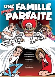 Une famille presque parfaite Caf-thtre de Carcans Affiche