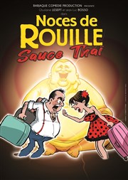 Noces de rouille sauce thaï Caf Thtre de la Porte d'Italie Affiche