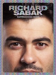 Richard Sabak dans Rapprochons-nous Le Bar et Vous Affiche