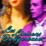 Les Liaisons Dangereuses Thtre Espace Marais Affiche