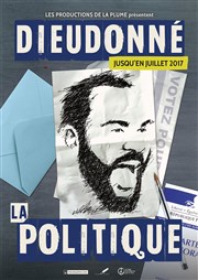 Dieudonné dans la politique Thtre de la Main d'Or Affiche