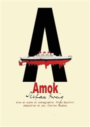 Amok Carr Rondelet Thtre Affiche