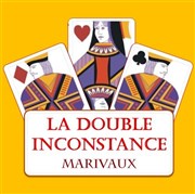 La double inconstance Tho Thtre - Salle Plomberie Affiche