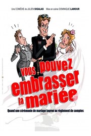 Vous pouvez embrasser la mariée Le Quai des Artistes Affiche