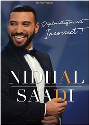 Nidhal Saadi dans Diplomatiquement incorrect Royale Factory Affiche