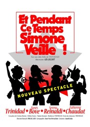 Et pendant ce temps Simone Veille Thatre Jean-Marie Sevolker Affiche